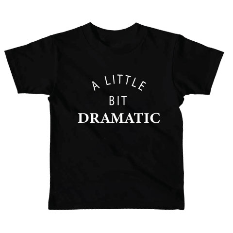 a-little-bit-dramatic-shirt